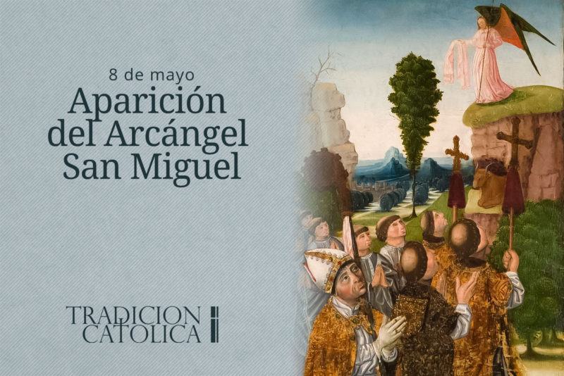 8 de Mayo: Aparición del Arcángel San Miguel