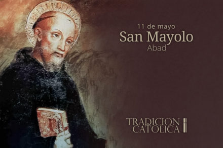 11 de Mayo: San Mayolo