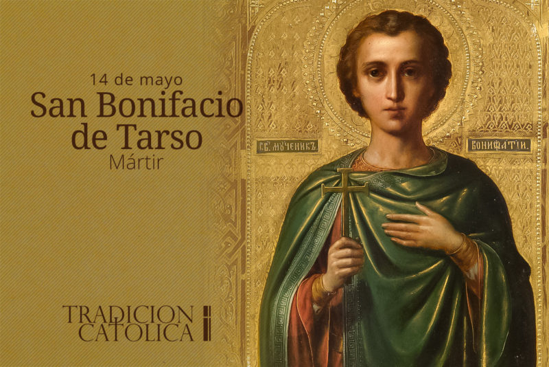 14 de Mayo: San Bonifacio de Tarso
