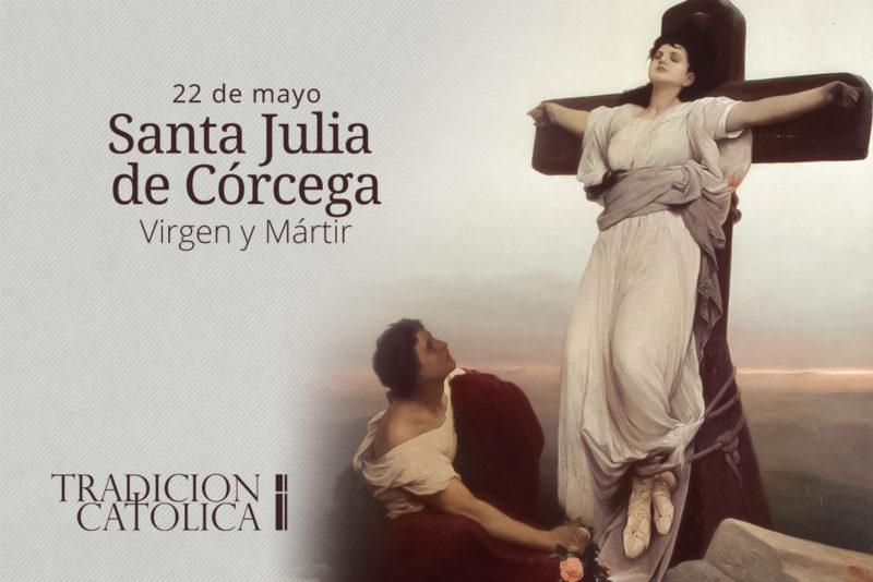 22 de Mayo: Santa Julia de Córcega