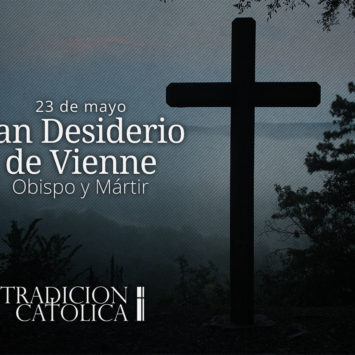23 de Mayo: San Desiderio de Vienne