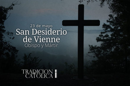 23 de Mayo: San Desiderio de Vienne