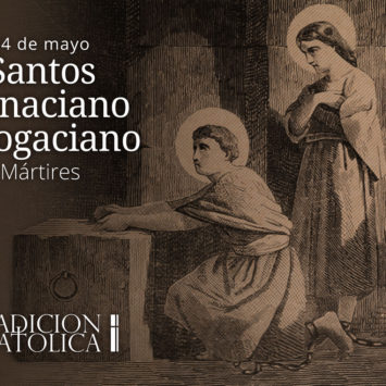 24 de Mayo: Santos Donaciano y Rogaciano
