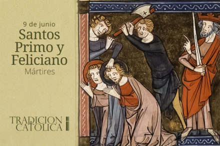 9 de Junio: Santos Primo y Feliciano