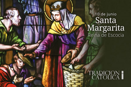 10 de Junio: Santa Margarita