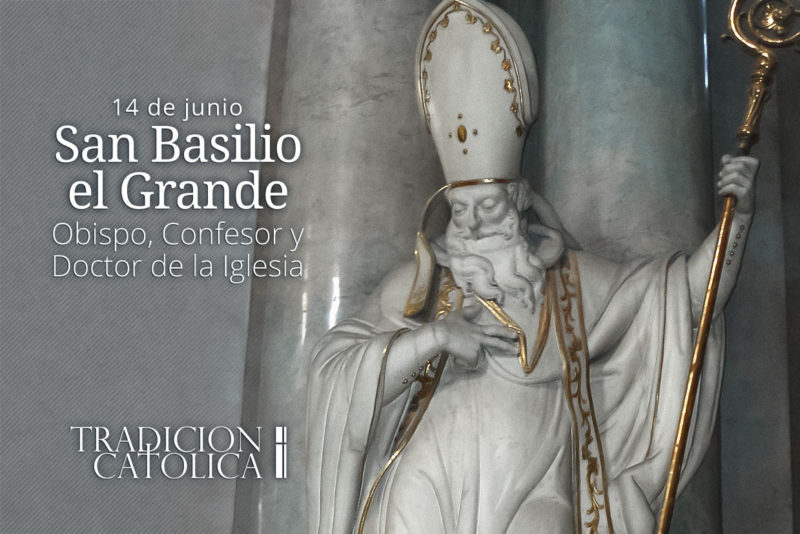 14 de Junio: San Basilio el Grande