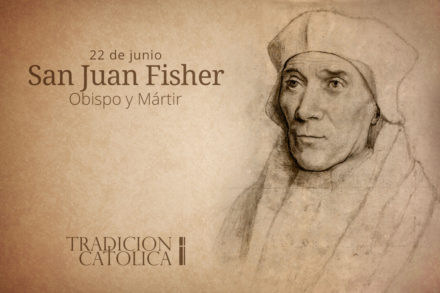 22 de Junio: San Juan Fisher