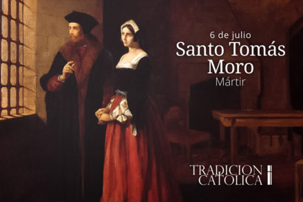 6 de Julio: Santo Tomás Moro