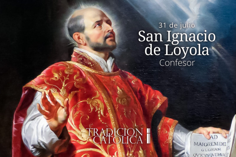 31 de Julio: San Ignacio de Loyola
