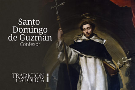 4 de Agosto: Santo Domingo de Guzmán
