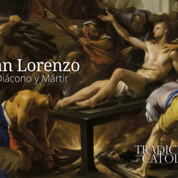 10 de Agosto: San Lorenzo