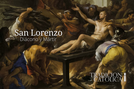 10 de Agosto: San Lorenzo