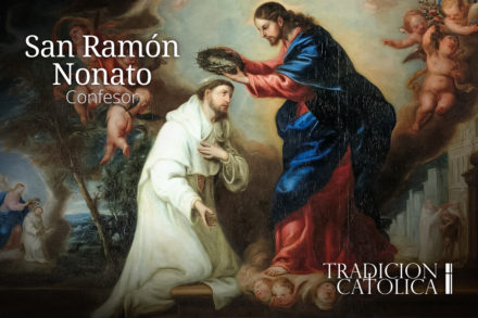 31 de Agosto: San Ramón Nonato