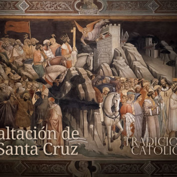 14 de Septiembre: Exaltación de la Santa Cruz