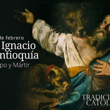 1 de febrero: San Ignacio de Antioquía