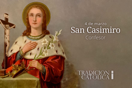 4 de marzo: San Casimiro