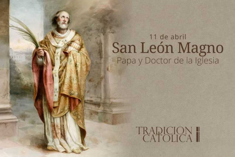 11 de Abril: San León Magno