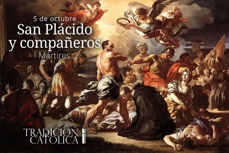 5 de octubre: San Plácido y sus compañeros