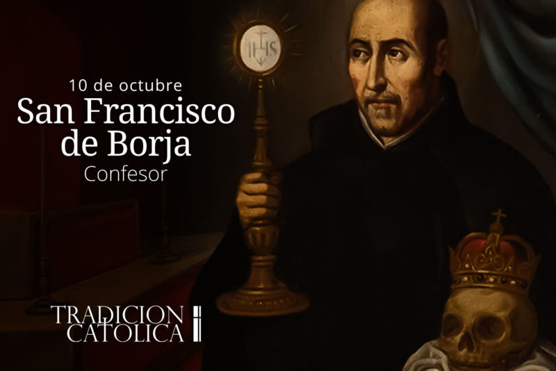 10 de octubre: San Francisco de Borja