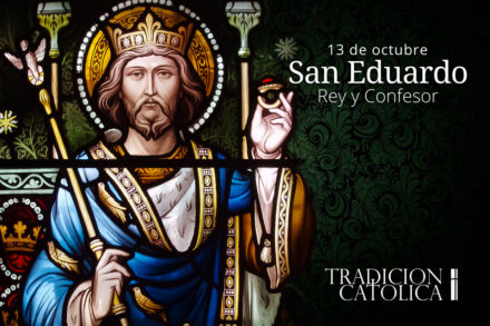 13 de octubre: San Eduardo