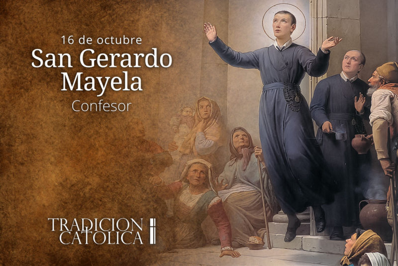 16 de octubre: San Gerardo Mayela