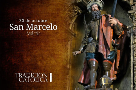 30 de octubre: San Marcelo