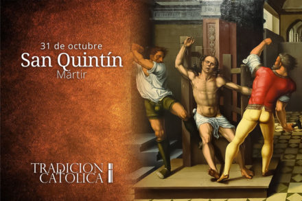 31 de octubre – San Quintín