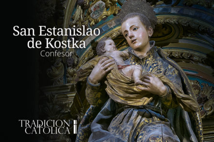 15 de agosto: San Estanislao de Kostka