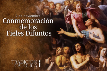 2 de Noviembre: Conmemoración de los Fieles Difuntos
