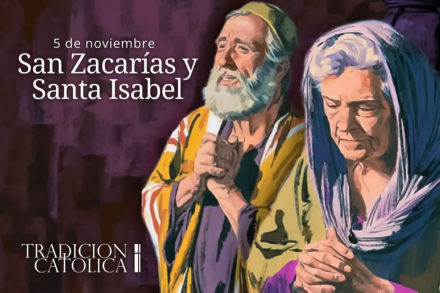 5 de noviembre: San Zacarías y Santa Isabel