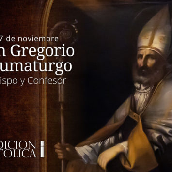 17 de noviembre: San Gregorio Taumaturgo