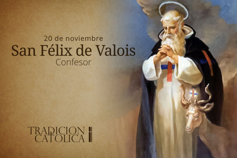 20 de noviembre: San Félix de Valois