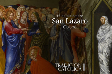 17 de diciembre: San Lázaro