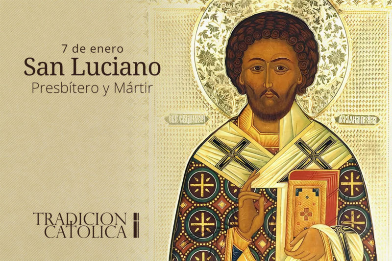 7 de enero: San Luciano