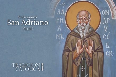 9 de enero: San Adriano