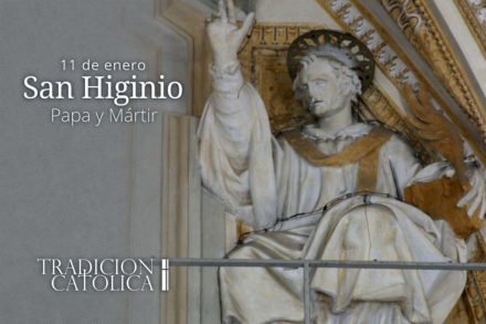 11 de Enero: San Higinio