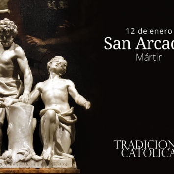 12 de enero: San Arcadio