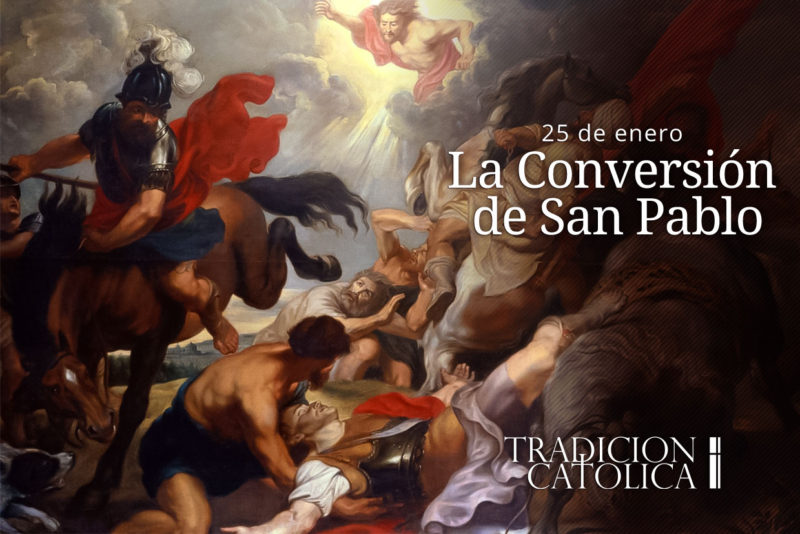 25 de enero: La Conversión de San Pablo