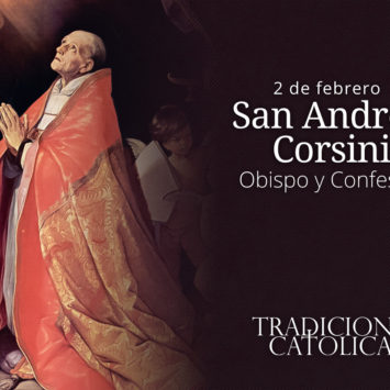 4 de febrero: San Andrés Corsini