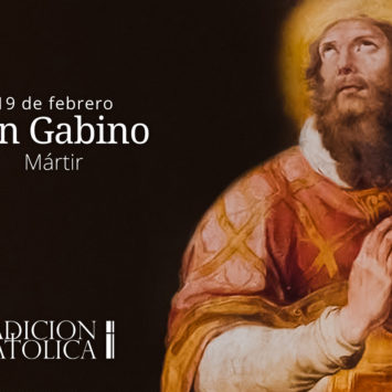 19 de febrero: San Gabino