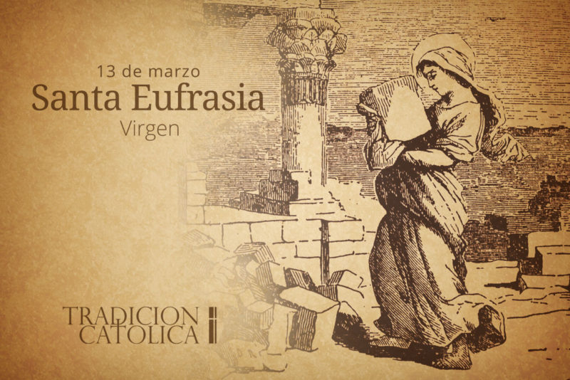 13 de marzo: Santa Eufrasia