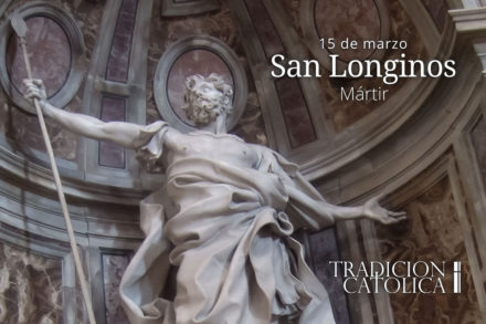 15 de marzo: San Longinos