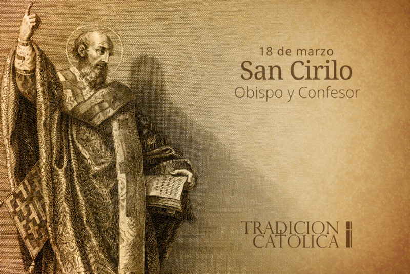 18 de Marzo: San Cirilo