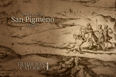 24 de Marzo: San Pigmeno