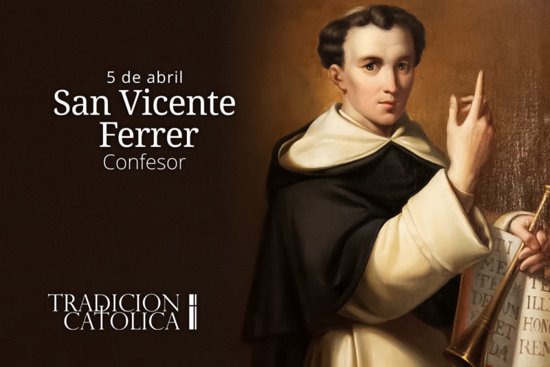 5 de Abril: San Vicente Ferrer