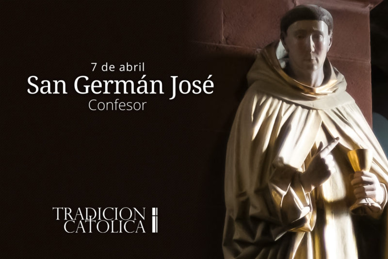 7 de Abril: San Germán (o Herminio) José