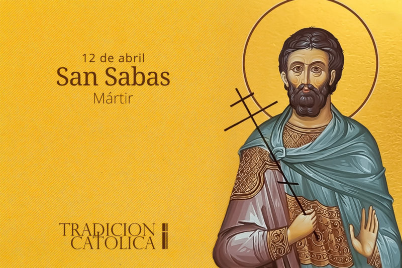 12 de Abril: San Sabas
