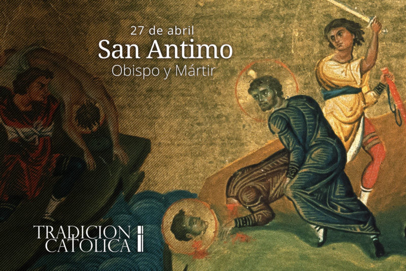 27 de Abril: San Antimo