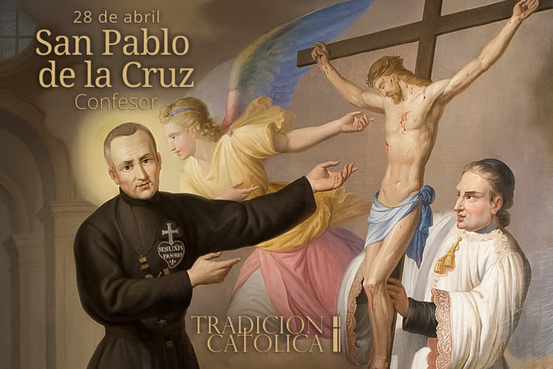 28 de abril: San Pablo de la Cruz