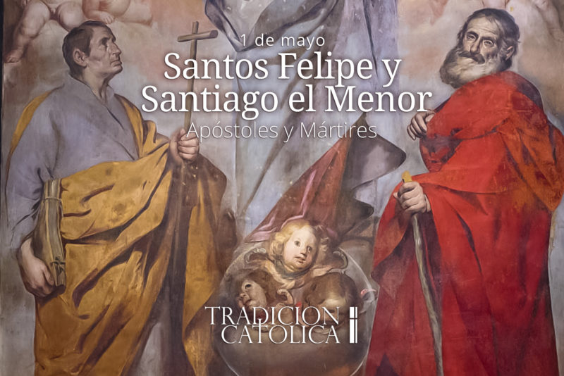 1 de mayo: Santos Felipe y Santiago el Menor